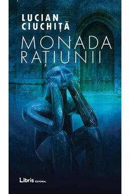 Copertă produs Monada Rațiunii