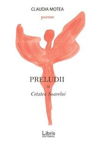 Copertă produs Preludii &icirc;n Cetatea Soarelui