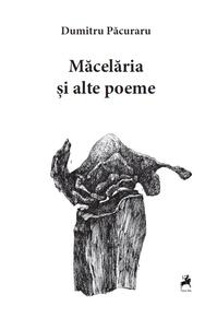 Copertă produs Măcelăria și alte poeme