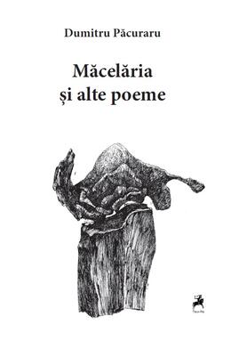 Copertă produs Măcelăria și alte poeme