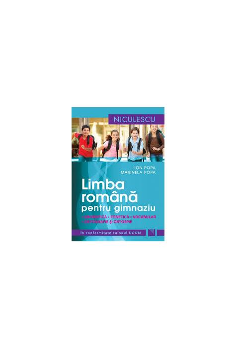 Copertă produs Limbă rom&acirc;nă pentru gimnaziu. Gramatică, fonetică, vocabular, ortografie și ortoepie