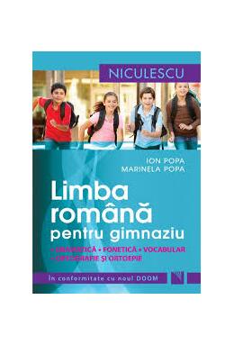 Copertă produs Limbă rom&acirc;nă pentru gimnaziu. Gramatică, fonetică, vocabular, ortografie și ortoepie