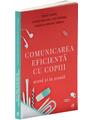 Copertă produs Comunicarea eficientă cu copiii - thumb 3