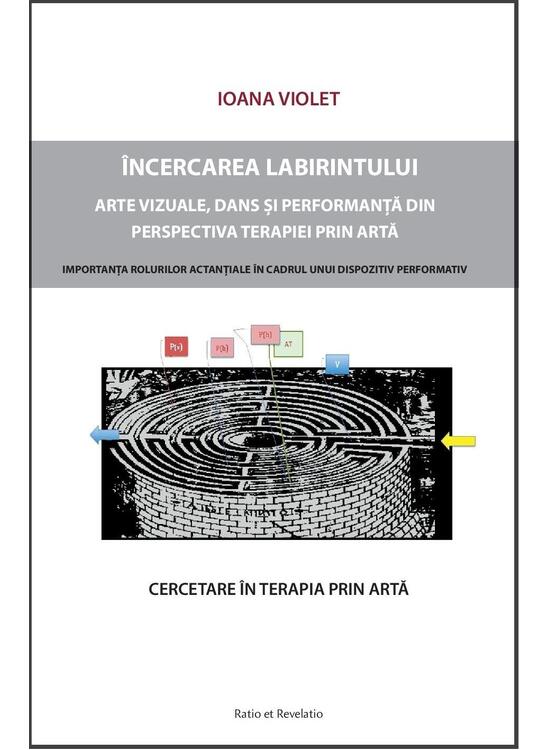 Copertă produs &Icirc;ncercarea labirintului. Cercetare asupra terapiei prin artă - gallery big 1