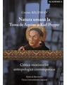 Copertă produs Natura umană la Toma de Aquino și Karl Popper. Critica monismelor antropologice contemporane - thumb 1