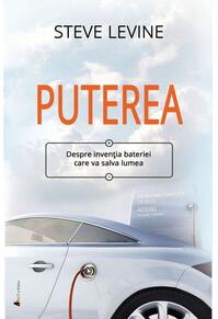 Copertă produs Puterea. Despre invenția bateriei care va salva lumea