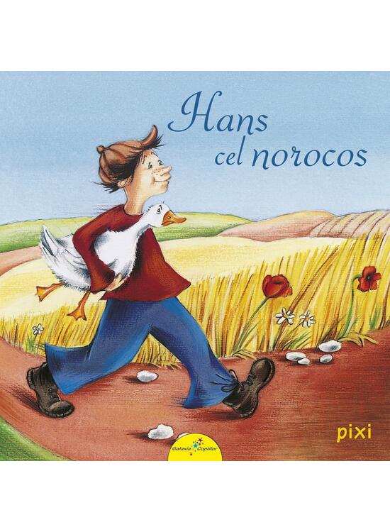 Copertă produs PIXI. Hans cel norocos (repovestire) - gallery big 1