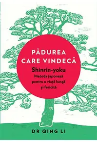 Pădurea care vindecă