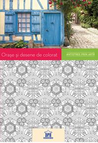 Copertă produs Orașe și desene de colorat. Antistres prin artă