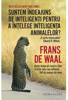 Copertă produs Suntem &icirc;ndeajuns de inteligenți pentru a &icirc;nțelege inteligența animalelor?