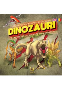 Copertă produs 60 de &icirc;ntrebări și răspunsuri despre dinozauri / 60 Questions and Answers about Dinosaurs