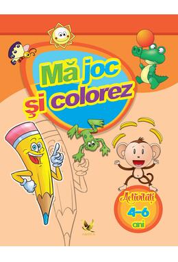Copertă produs Mă joc și colorez. Activități (4-6 ani)