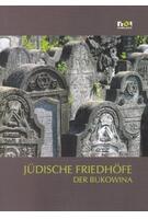 Imagine produs Cimitire evreieşti din Bucovina / Judische Friedhofe der Bukowina (germană)
