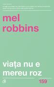 Viaţa nu e mereu roz