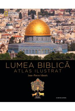 Copertă produs Lumea biblică. Atlas ilustrat