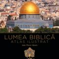 Copertă produs Lumea biblică. Atlas ilustrat - gallery small 