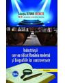 Copertă produs Industriașii care au ridicat România modernă și biografiile lor controversate - thumb 1
