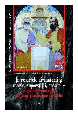Copertă produs Între artele divinatorii și magie, superstiții, eresuri – versiunile românești ale unor practici mistic-oculte