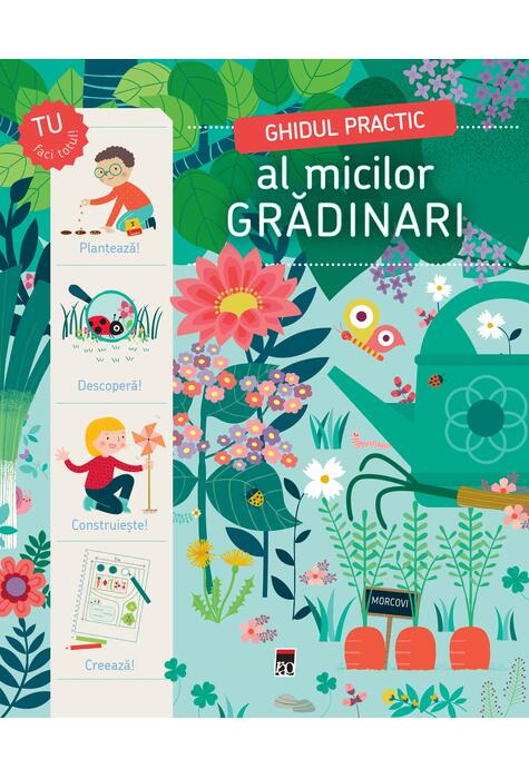 Copertă produs Ghidul practic al micilor grădinari