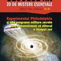 Copertă produs Experimentul Philadelphia și alte programe militare secrete care demonstrează că viitorul a &icirc;nceput ieri (Vol. 14) - gallery small 