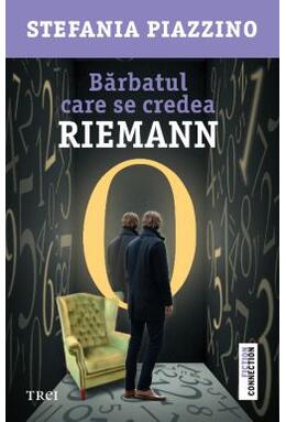 Copertă produs Bărbatul care se credea Riemann