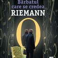 Copertă produs Bărbatul care se credea Riemann - gallery small 