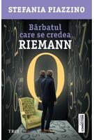 Bărbatul care se credea Riemann