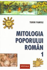 Copertă produs Mitologia poporului rom&acirc;n, Vol. I-II