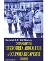 Copertă produs Campania pentru dezrobirea Ardealului si ocuparea Budapestei - thumb 1