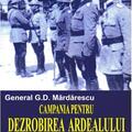 Copertă produs Campania pentru dezrobirea Ardealului si ocuparea Budapestei - gallery small 