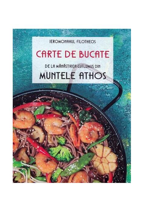 Copertă produs Carte de bucate de la Mănăstirea Cutlumuș din Muntele Athos