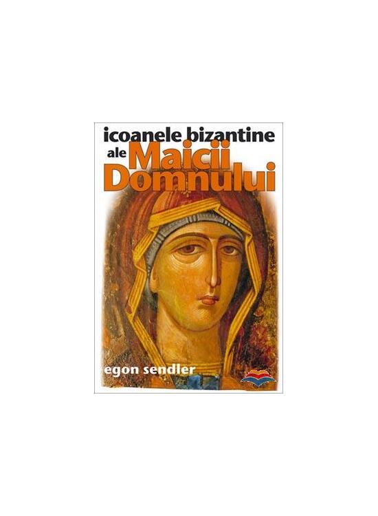 Copertă produs Icoanele bizantine ale Maicii Domnului - gallery big 1