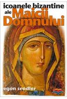 Imagine produs Icoanele bizantine ale Maicii Domnului