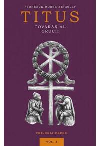 Copertă produs Titus, tovarăș al Crucii (Vol. 1)