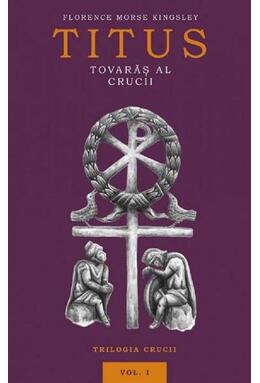 Copertă produs Titus, tovarăș al Crucii (Vol. 1)
