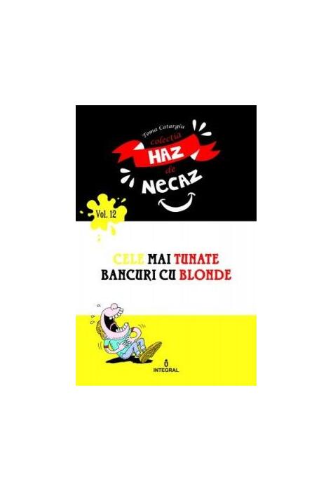 Copertă produs Cele mai tunate bancuri cu blonde