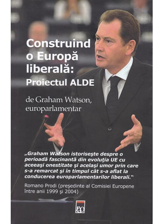 Copertă produs Construind o Europă liberală: Proiectul ALDE - gallery big 1