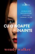 Cu o noapte &icirc;nainte