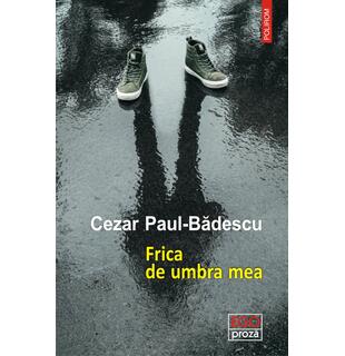 Frica de umbra mea