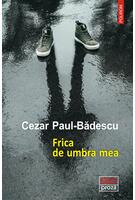 Imagine produs Frica de umbra mea