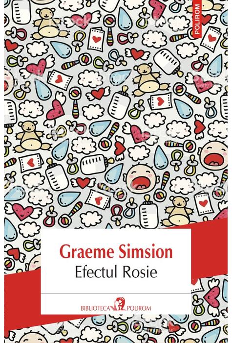 Copertă produs Efectul Rosie. Trilogia Rosie (Vol. II)