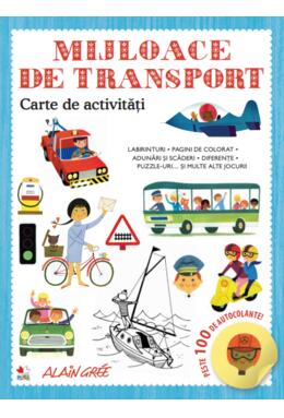 Copertă produs Mijloace de transport. Carte de activități. Peste 100 de autocolante!