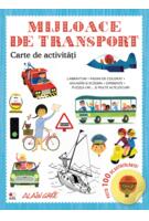Mijloace de transport. Carte de activități. Peste 100 de autocolante!
