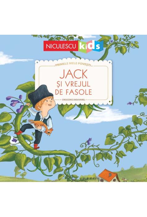 Copertă produs Jack și vrejul de fasole (Seria Primele mele povești)