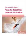 Copertă produs Parada dascalilor. Romanul lui Mirel - thumb 1