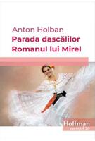 Imagine produs Parada dascalilor. Romanul lui Mirel