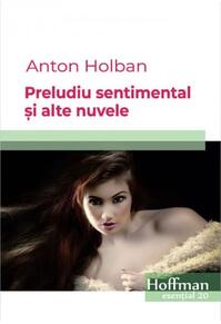 Copertă produs Preludiu sentimental și alte nuvele