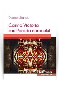 Copertă produs Casino Victoria sau Parada norocului