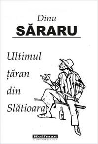 Copertă produs Ultimul țăran din Slătioara