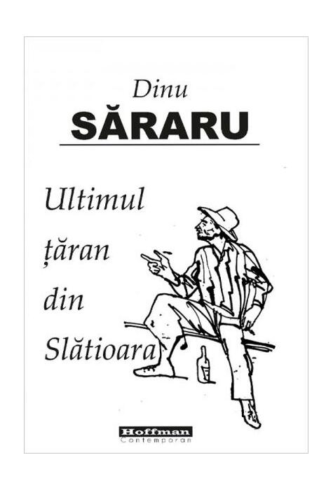 Copertă produs Ultimul țăran din Slătioara